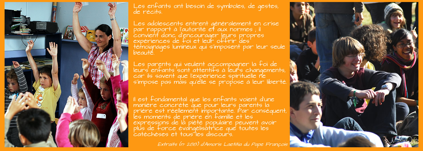 Comment accompagner mes enfants dans la foi ? Comment accompagner mes enfants dans la foi ?
