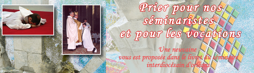 prier pour les séminaristes prier pour les séminaristes